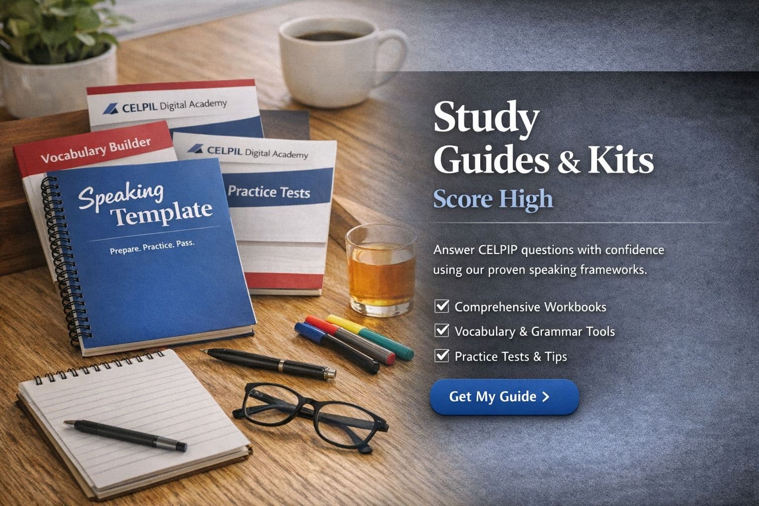 CELPIP study guides, notebooks, and pens on a desk with text promoting "Score High" kits.